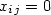 x_i_j = 0